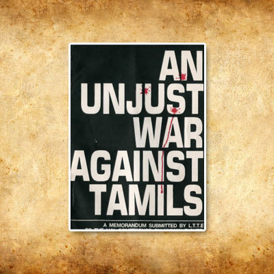 AN UNJUST WAR AGAINST TAMILS